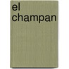 El Champan door Edimat Libros