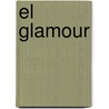 El Glamour by Christopher J. Priest