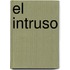 El Intruso