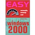 Easy Windows 2000