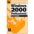 Windows 2000 Professional in een notendop