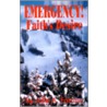 Emergency! door Julie A. Farrow