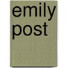 Emily Post door Laura Claridge