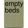 Empty Beds door Jean A. Keller