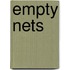 Empty Nets