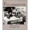 Encounters door Kathryn Tucker Windham