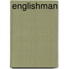 Englishman by Medora Gordon Byron