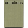 Entretiens by Siskin