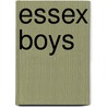 Essex Boys door Bernard O'Mahoney