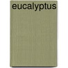 Eucalyptus door John Coppen