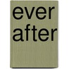 Ever After door Terry Moore