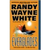 Everglades door Randy Wayne White