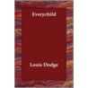 Everychild door Louis Dodge