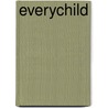 Everychild door Thomas P. Gullotta