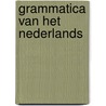 Grammatica van het Nederlands by F. Balk-Smit Duyzentkunst