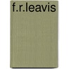 F.R.Leavis door Michael Bell