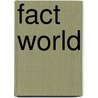 Fact World door Onbekend