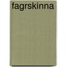Fagrskinna door Peter Andreas Munch