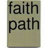 Faith Path door Mark Mittelberg