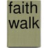 Faith Walk