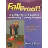 Fallproof! door Debra Rose