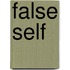 False Self