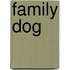 Family Dog