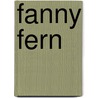 Fanny Fern door Joyce W. Warren