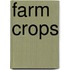 Farm Crops
