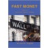 Fast Money