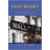 Fast Money door Victor Napier