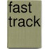 Fast Track