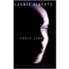 Fault Line by Laurie Alberts