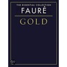 Faure Gold door Gabriel Faure