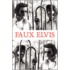 Faux Elvis