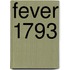 Fever 1793