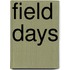 Field Days