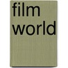 Film World door Michel Ciment