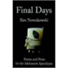 Final Days door Xan Nowakowski