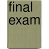 Final Exam door Pauline W. Chen