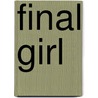 Final Girl door Daphne Gottlieb