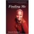 Finding Me