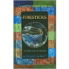 Firesticks door Diane Glancy