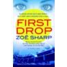 First Drop door Zoe Sharp