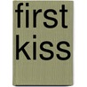 First Kiss door Marylyn Pappano