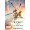 First Love door Mostly True