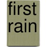 First Rain door Donna Weir-Soley