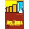 Five Times by Kaysee Smalley