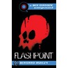 Flashpoint door Bernard Ashley