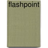 Flashpoint door J. Sri Raman